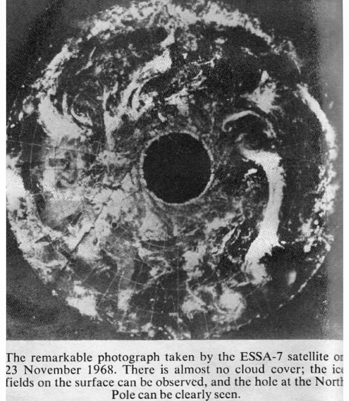 Imagem de satélite ESSA-7 mostra buraco gigante no pólo norte
