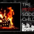The night the Sodder Children just evaporated from their burning house! 1