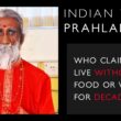 Prahlad Jani – The Indian yogi who claimed to live without food or water for decades 4
