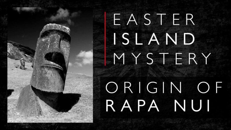Velykų salos paslaptis: Rapa Nui žmonių kilmė 1