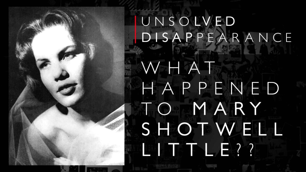 Nevyřešená záhada: Mrazivý zmizení Mary Shotwell Little