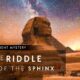 The Riddle Of The Sphinx