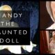 Mandy, lõhenenud näoga kummitav nukk - Kanada kõige kurjem antiik