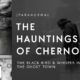 Csernobil paranormális kísértései